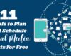 11 Tools to Plan and Schedule Social Media Posts for Free - Digi Dream