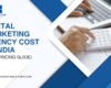 Digital Marketing Agency Cost in India (2026 Pricing Guide)